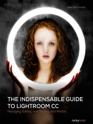 cover image of The Indispensable Guide to Lightroom CC